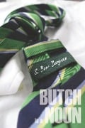 Cover-Bild zum Titel 'Butch is a Noun' von 'S. Bear Bergman'