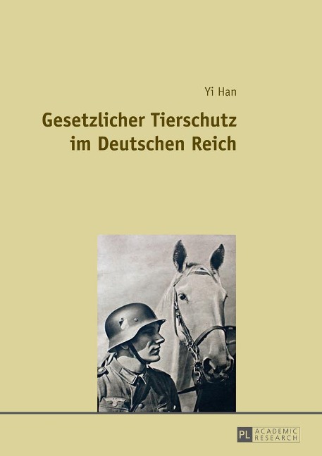 Gesetzlicher Tierschutz im Deutschen Reich - Yi Han