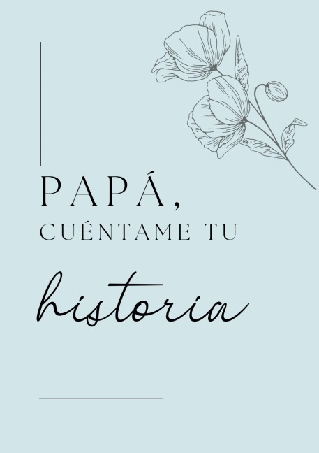 Papá, cuéntame tu historia - Lulu And Bell