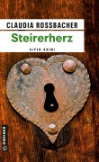 Cover-Bild zum Titel 'Steirerherz' von 'Claudia Rossbacher'