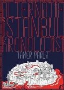 Alternatif Istanbul Kronolojisi - Tamer Parla