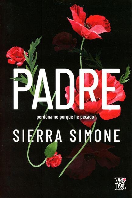 Padre (Priest. Forgive us our Sins) - Sierra Simone