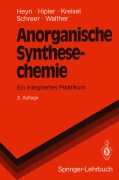 Cover-Bild zum Titel 'Anorganische Synthesechemie' von 'Bodo Heyn, Bernd Hipler, Dirk Walther, Heike Schreer, Günter Kreisel'