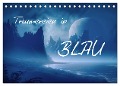 Träumereien in Blau (Tischkalender 2024 DIN A5 quer), CALVENDO Monatskalender - Simone Wunderlich