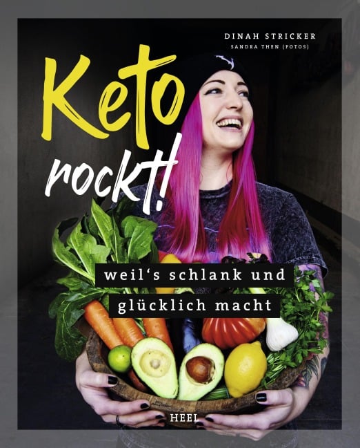 Keto rockt! - Dinah Stricker