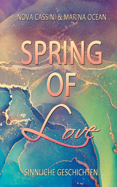 Spring of Love - Nova Cassini, Marina Ocean