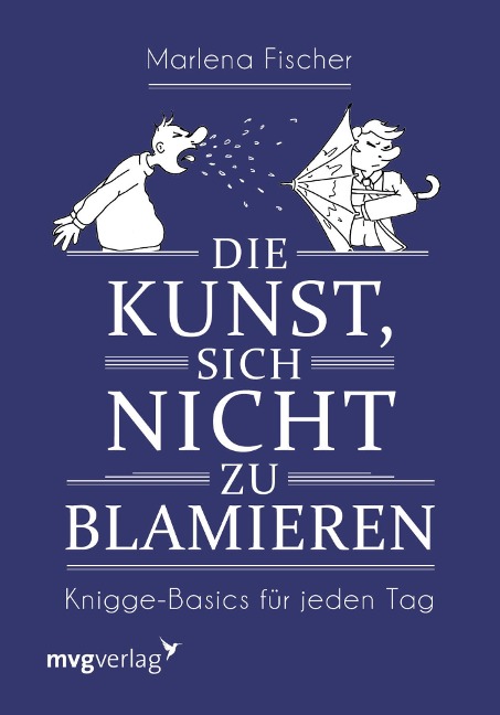Die Kunst, sich nicht zu blamieren - Marlena Fischer