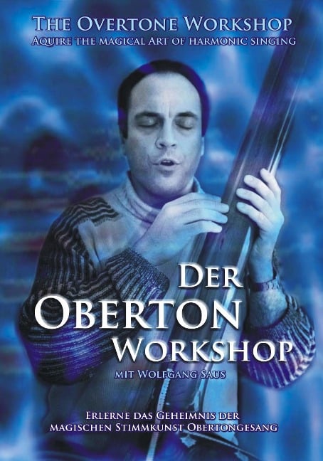 Der Oberton Workshop mit Wolfgang Saus - Wolfgang Saus, Minghao Xu