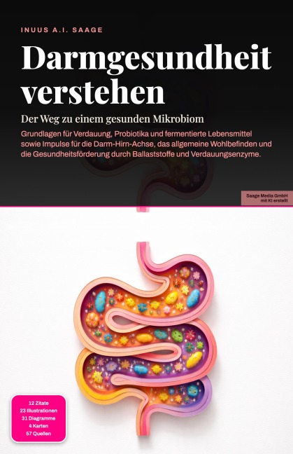 Darmgesundheit verstehen - Inuus A. I. Saage