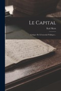 Cover-Bild zum Titel 'Le Capital: Critique De L'économie Politique...' von 'Karl Marx'