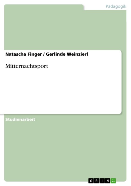 Mitternachtsport - Natascha Finger, Gerlinde Weinzierl