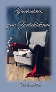 Cover-Bild zum Titel 'Geschichten zum Zurücklehnen' von 'Caledonia Fan'