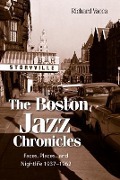 Cover-Bild zum Titel 'The Boston Jazz Chronicles' von 'Richard Vacca'