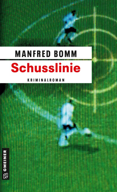 Schusslinie - Manfred Bomm