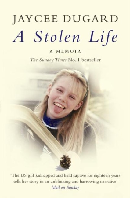 A Stolen Life - Jaycee Dugard
