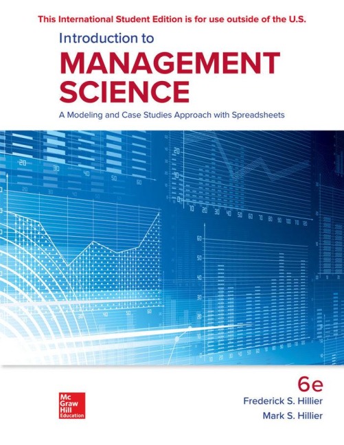 ISE Introduction to Management Science - Frederick S. Hillier, Mark S. Hillier