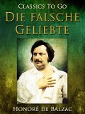 Cover-Bild zum Titel 'Die falsche Geliebte' von 'Honoré de Balzac'