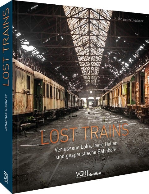 Lost Trains - Johannes Glöckner