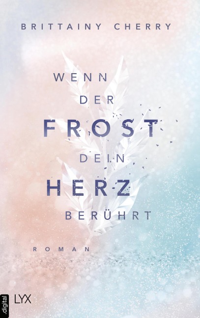 Wenn der Frost dein Herz berührt - Brittainy Cherry