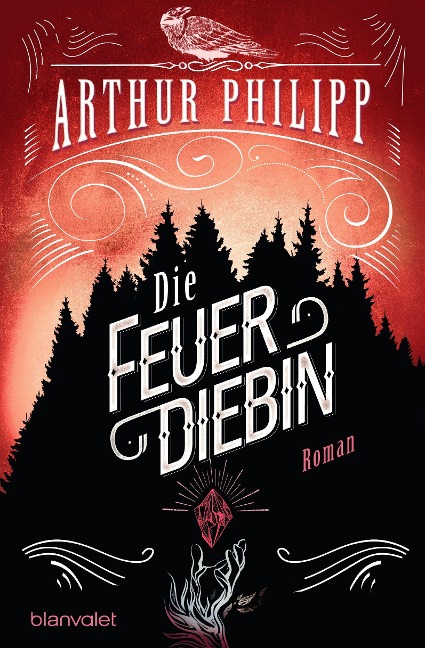 Die Feuerdiebin - Arthur Philipp