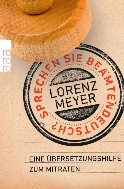 Sprechen Sie Beamtendeutsch? - Lorenz Meyer
