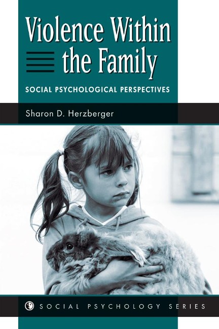 Violence Within The Family - Sharon D Herzberger