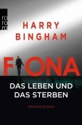 Cover-Bild zum Titel 'Fiona: Das Leben und das Sterben' von 'Harry Bingham'