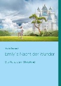 Cover-Bild zum Titel 'Emily`s Nacht der Wunder' von 'Marie Bernard'