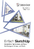 Cover-Bild zum Titel 'Einfach SketchUp' von 'Ebba Steffens, Holger Faust'
