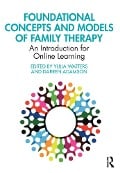 Cover-Bild zum Titel 'Foundational Concepts and Models of Family Therapy' von ''