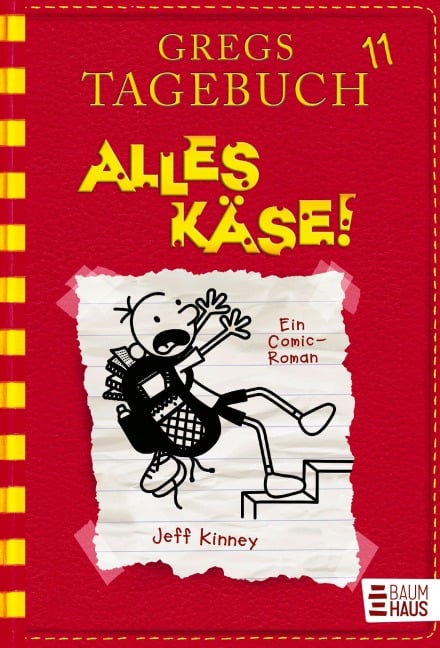 Gregs Tagebuch 11 - Alles Käse! - Jeff Kinney
