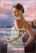 Cover-Bild zum Titel 'Conveniently Engaged to a Princess' von 'Suzanne Merchant'