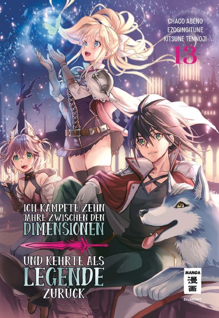 Ich kämpfte zehn Jahre zwischen den Dimensionen und kehrte als Legende zurück 13 - Ezo Gingitune, Tennoji Kitsune, Abeno Chaco