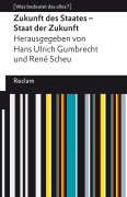 Zukunft des Staates - Staat der Zukunft - 