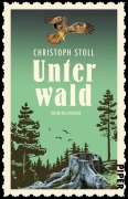 Cover-Bild zum Titel 'Unterwald' von 'Christoph Stoll'