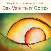 Cover-Bild zum Titel 'Das Vaterherz Gottes' von 'Die Bibel, Toby Meyer'