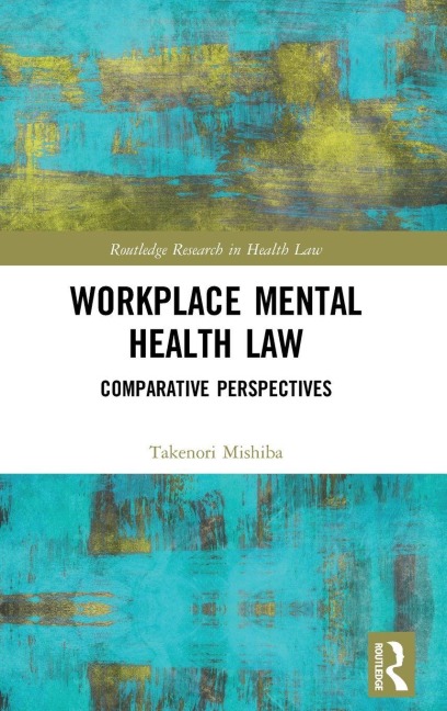 Workplace Mental Health Law - Takenori Mishiba
