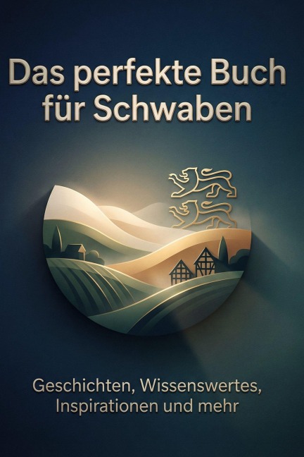 Das perfekte Buch für Schwaben - Jonah Klein