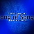 The Old Testament: Song of Songs - Traditional