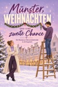 Cover-Bild zum Titel 'Münster, Weihnachten und eine zweite Chance' von 'Jonas Schubert'