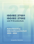 Cover-Bild zum Titel 'ISO/IEC 27001 ISO/IEC 27002 und IT-Grundschutz' von 'Jacqueline Naumann'