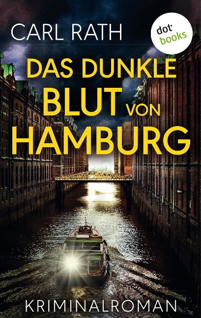 Das dunkle Blut von Hamburg - Carl Rath