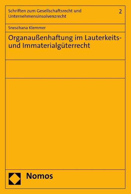 Organaußenhaftung im Lauterkeits- und Immaterialgüterrecht - Sneschana Klemmer