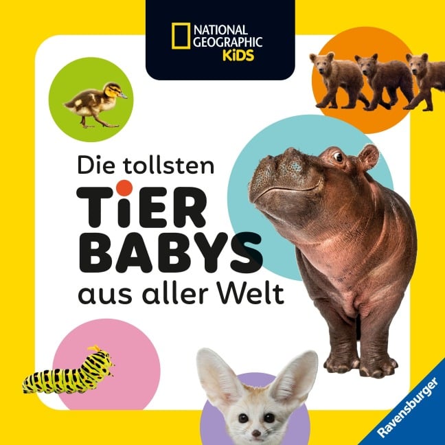 National Geographic Kids - Die tollsten Tierbabys aus aller Welt - 
