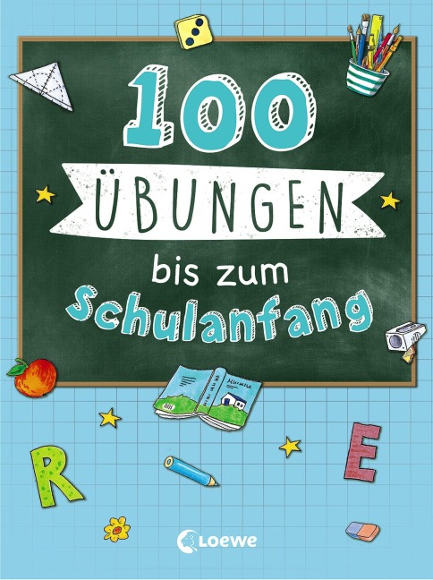 100 Übungen bis zum Schulanfang - 