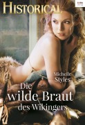 Cover-Bild zum Titel 'Die wilde Braut des Wikingers' von 'Michelle Styles'