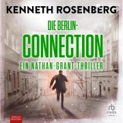 Cover-Bild zum Titel 'Die Berlin-Connection' von 'Kenneth Rosenberg'