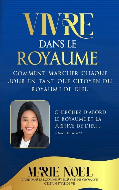 Vivre Dans Le Royaume - Marie Noel Ministries