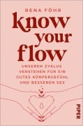 Cover-Bild zum Titel 'Know Your Flow' von 'Rena Föhr'