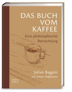 Cover-Bild zum Titel 'Das Buch vom Kaffee' von 'James Hoffmann, Julian Baggini'
